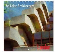 Brutalist Architecture of London (Wall Calendar 2026 12 × 12 Inch) CALVENDO 12 Month Wall Calendar: 12 original paintings of London's brutalist buildings