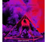 Brutality Will Prevail - Misery Sequence (Black Vinyl)
