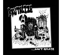 Brutalize - Can't Relate