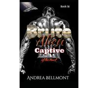 Brute Alien Captive of her Heart