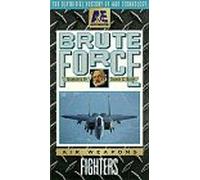 Brute Force: Air Weapons [VHS]