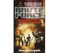 Brute Force: Betrayals