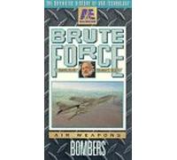 Brute Force: Bombers [VHS]