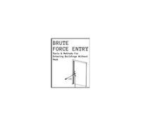Brute Force Entry