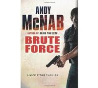 Brute Force Mcnab, Andy (Auteur)