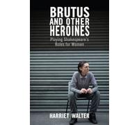 Brutus And Other Heroines