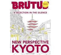BRUTUS ENGLISH VERSION NEW PERSPECTIVE KYOTO (MAGAZINE HOUSE MOOK)