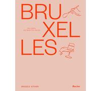 Bruxelles 100 chefs, 100 recettes cultes