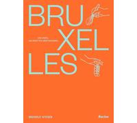 BRUXELLES 100 chefs, 100 recettes végétariennes