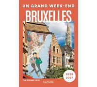 Collectif – Bruxelles 2026-2027 : Guide Un Grand Week-end – Broché