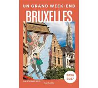 Bruxelles 2026-2027. Guide Un Grand W nd - Collectif - Hachette Tourisme Guides - broché - Guide