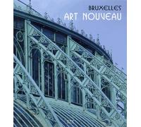 Bruxelles Art Nouveau - Culot - Archives D'architecture Moderne - relié - Beau livre