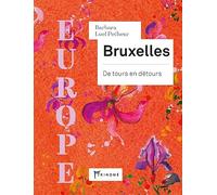 Bruxelles: De tours en détours
