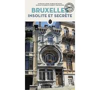 Bruxelles Insolite et Secrète