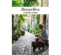 Bruxelles - L'autre guide - Isabelle Douillet-de Pange - Jonglez - broché - Guide
