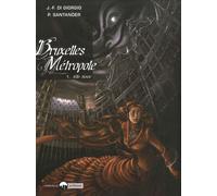 Jean‑François Di Giorgio – Bruxelles Métropole Tome 01 : Ville Haute – Cartonné
