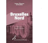 Bruxelles Nord - Paul Aron - Universite De Bruxelles Eds - broché - Roman