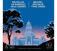 Bruxelles, Un Barreau, Deux Ordres