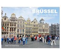 Bruxelles - Une métropole passionnante, Version française (Calendrier mural 2026 DIN A3 portrait), Calendrier CALVENDO mensuel
