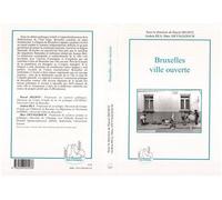 Bruxelles, ville ouverte Immigration et diversité culturelle au coeur de l'Europe - Swyngedouw - L'harmattan - broché - Etude