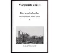 Bruz sous les bombes: Un village breton dans la guerre