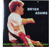 Bryan Adams - ADAMS, Bryan - GREETINGS FROM A RECKLESS MAN