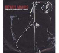 Bryan Adams - Can't Stop This Thing We Started