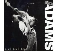Bryan Adams – Live! Live! Live!