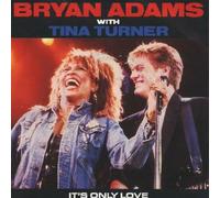 Bryan Adams & Tina Turner - It's Only Love - A&M Records
