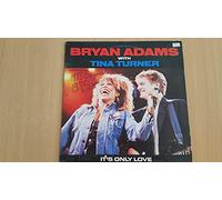 Bryan Adams / Tina Turner - It's Only Love / The Best Was Yet To Come / It's Only Love (Live Version) - Maxi 45 tours - 12"