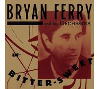 Bryan Ferry and His Orchestra Bitter-sweet (CD) Deluxe Album