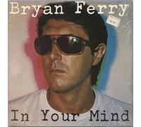 Bryan Ferry - Bryan Ferry: In Your Mind