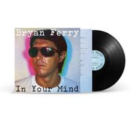 Bryan Ferry – In Your Mind – Vinyle 12" Album