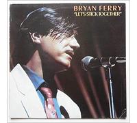 BRYAN FERRY - LET'S STICK TOGETHER 7" (45) GERMAN ISLAND 1976
