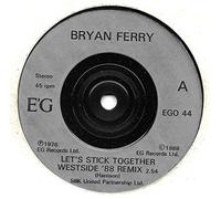 BRYAN FERRY - LET'S STICK TOGETHER 7 INCH (7" VINYL 45) UK EG 1988