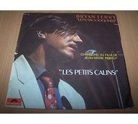 Bryan Ferry - Let's Stick Together (Let's Work Together) / Sea Breezes (Chansons du film de Jean-Marie Poire "Les Petits Calins") - 45 tours - 7"