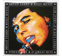 Bryan Ferry / Roxy Music - Street Life - 20 Great Hits
