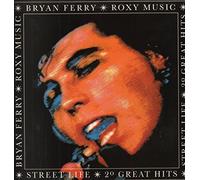 BRYAN FERRY/ROXY MUSIC - STREET LIFE