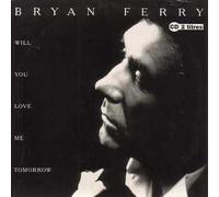 Bryan FERRY - Will you love me tomorrow CARD SLEEVE 2-track CD single