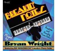 Bryan Wright Breakin' Notes: Ragtime and Novelty Piano Solos (Vinyl)