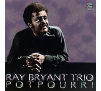 Bryant, Ray - Pot-Pourri