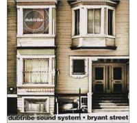 Bryant Street - Dubtribe Sound System [Import]