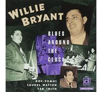 Bryant, Willie - Blues Around The Clock