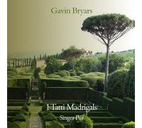 Bryars, G. - I Tatti Madrigals