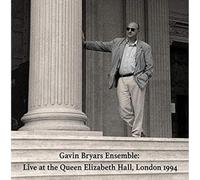 Bryars, Gavin -Ensemble- - Live at Queen Elizabeth Hall 1994 [Import]