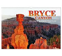Bryce Canyon, merveille de la nature, Version française (Calendrier mural 2026 DIN A3 portrait), Calendrier CALVENDO mensuel