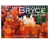 Bryce Canyon, Sunrise and Sunset points (Desk Calendar 2026 DIN A5 landscape), CALVENDO 12 Month DeskCalendar: Take some inspiration from these ... visit this incredible tourist spot as well.