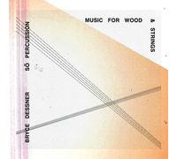 Bryce Dessner Ft So Percussion - Music for Wood & Strings