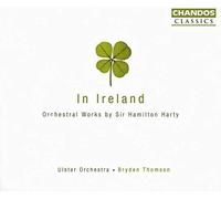 Bryden Thomson - Harty: in Ireland (Orchestral Works) [Import]