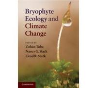 Bryophyte Ecology and Climate Change Edited by Zoltan Tuba , Edited by Nancy G Slack , Edited by Lloyd R Stark (Auteur)